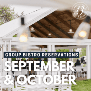 Bistro Group Reservation: September & October