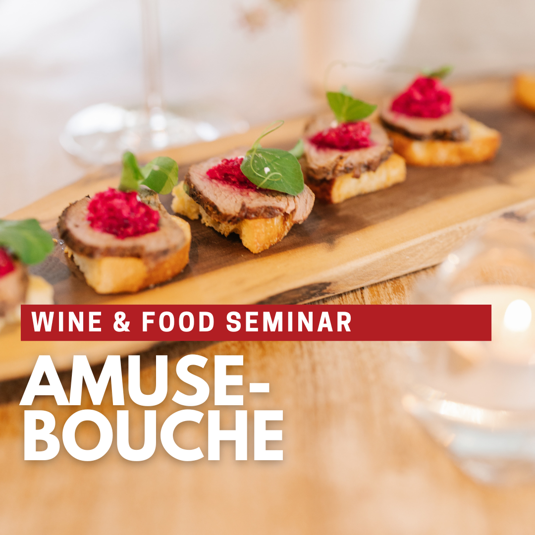 Wine and Food Seminar: Amuse-Bouche (2025)