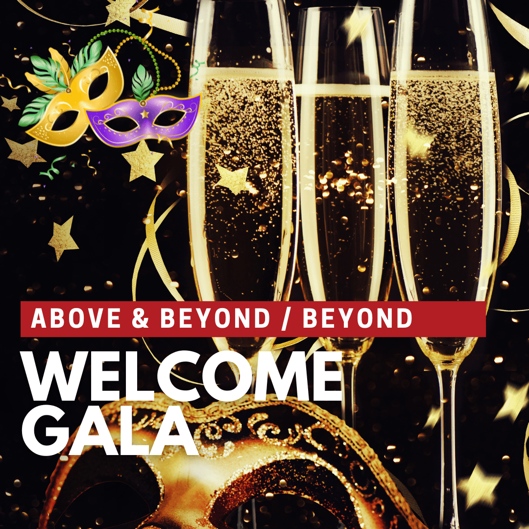 Above & Beyond and Beyond Members Masquerade Welcome Gala