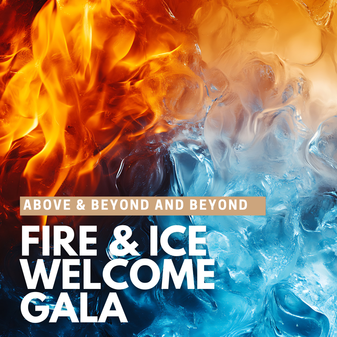 Above & Beyond and Beyond Members Fire & Ice Welcome Gala