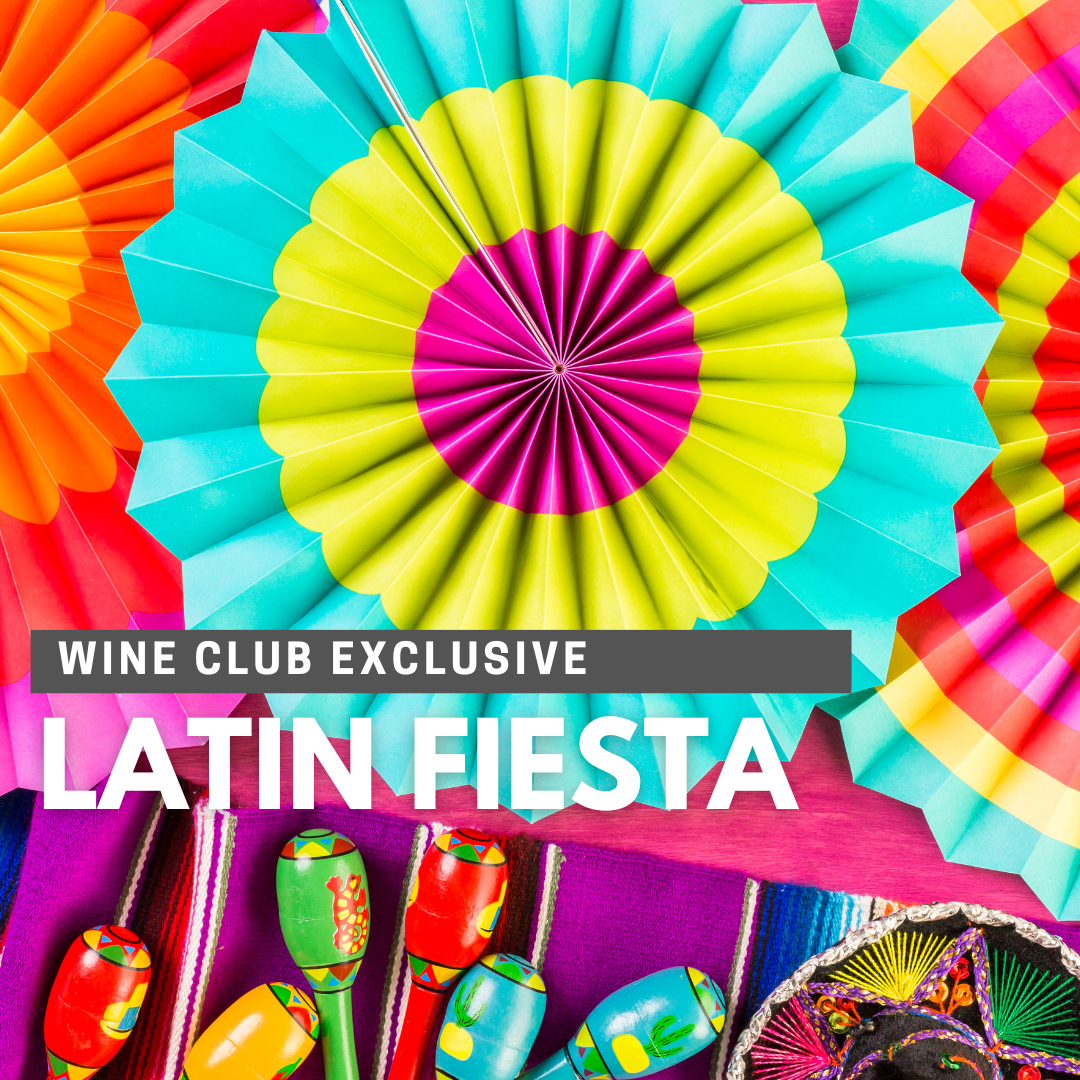 Wine Club Summer Latin Fiesta
